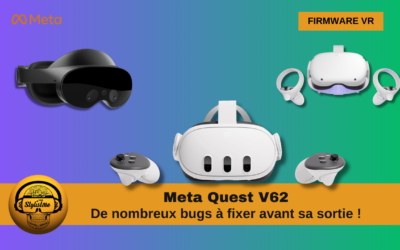 Meta Quest V62 la mise à jour disponible en version officielle