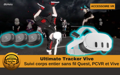 Ultimate Tracker Vive suivi corps entier  pour PCVR et Quest 3