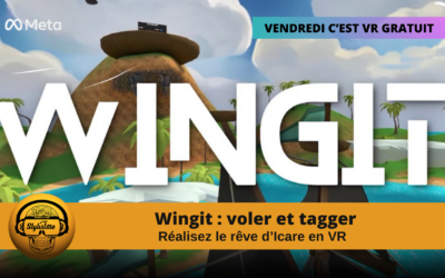 Wingit jeu VR gratuit du vendredi pour Quest