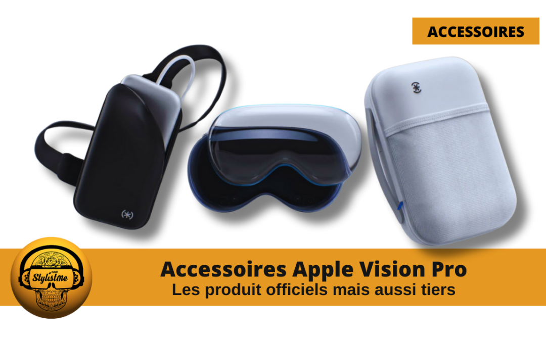 Accessoires Apple Vision Pro officiels et tiers
