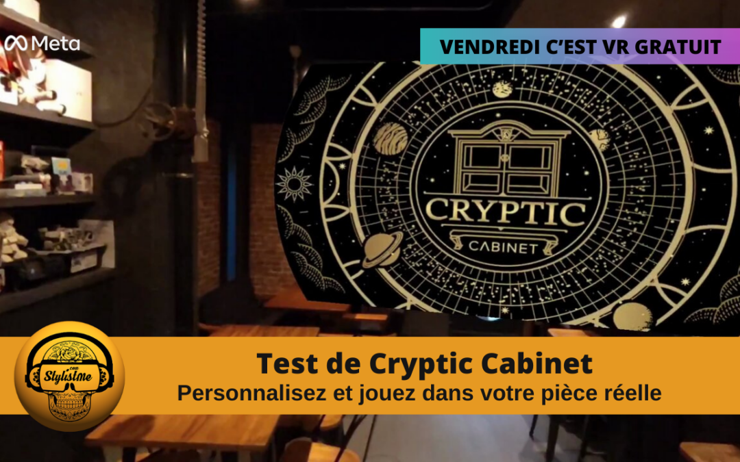 Meta offre Cryptic Cabinet : Une Salle d&rsquo;Évasion en Réalité Mixte