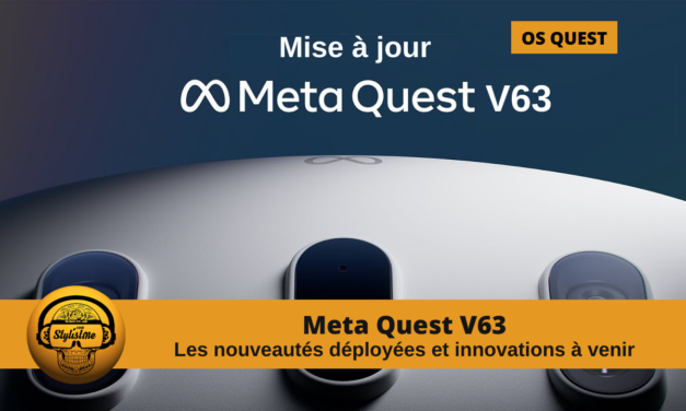 Quest V63 : mise à jour logicielle et innovations à venir