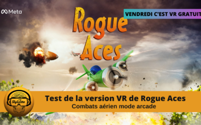 Rogue Aces VR combats aériens jeu gratuit du vendredi pour Quest