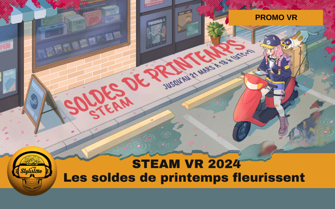 Steam VR printemps 2024 les soldes des jeux PCVR sont là