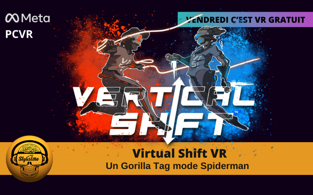 Vertical Shift VR le jeu gratuit du vendredi pour Quest et PCVR
