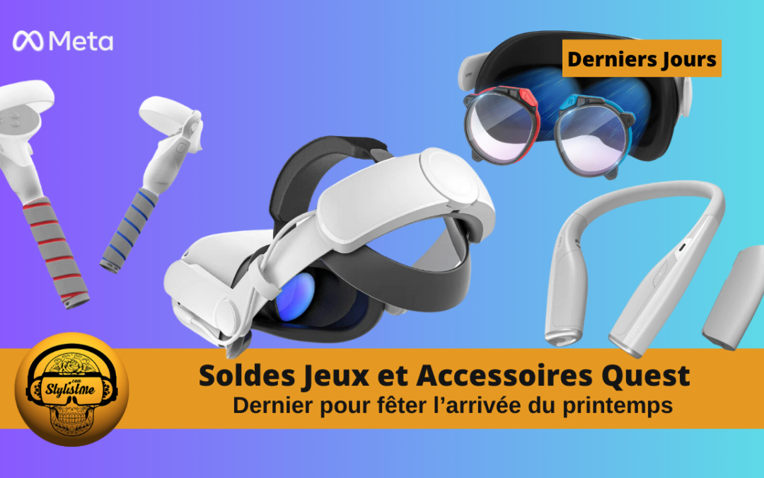 Promos accessoires Quest et jeux pour le printemps 2024