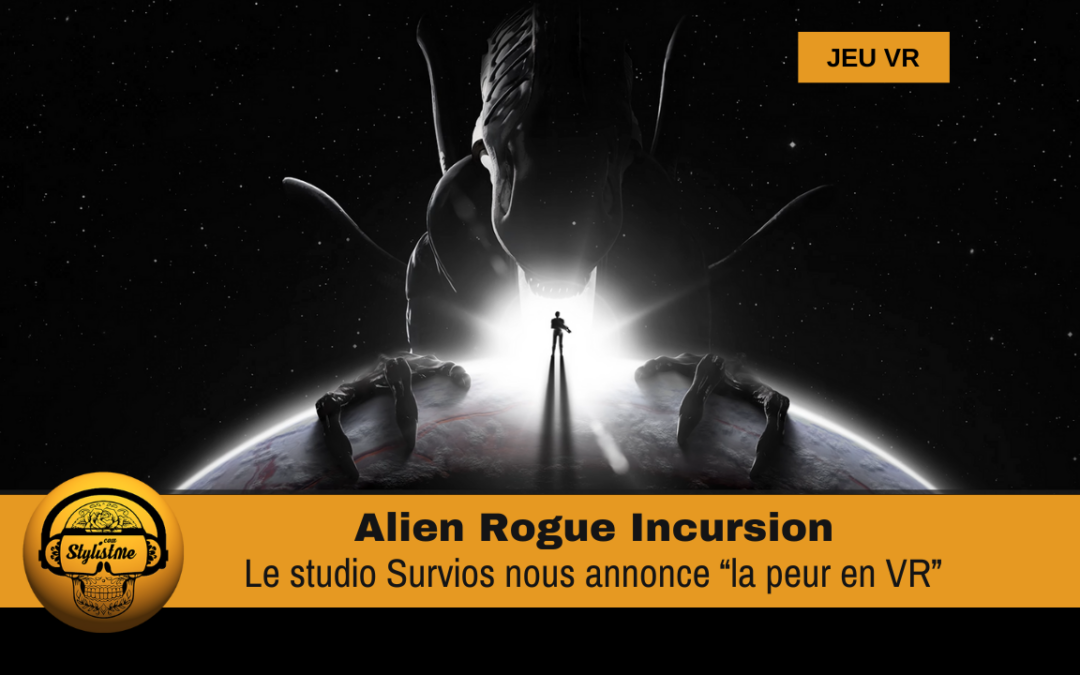Alien Rogue Incursion : le nouveau jeu VR de Survios pour Quest 3