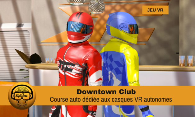 Downtown Club : Course automobile pour casques VR autonomes