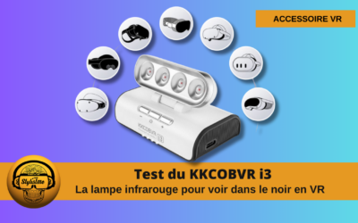 KKCOBVR i3 test de la lampe LED pour jouer dans le noir en VR