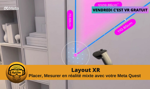 Layout XR Visualisez et Mesurez en Réalité Mixte couleur avec votre Quest