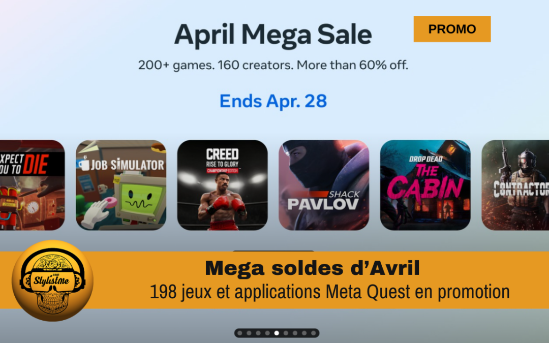 Promo Quest Avril 2024 jeux et apps sur Meta Quest Store