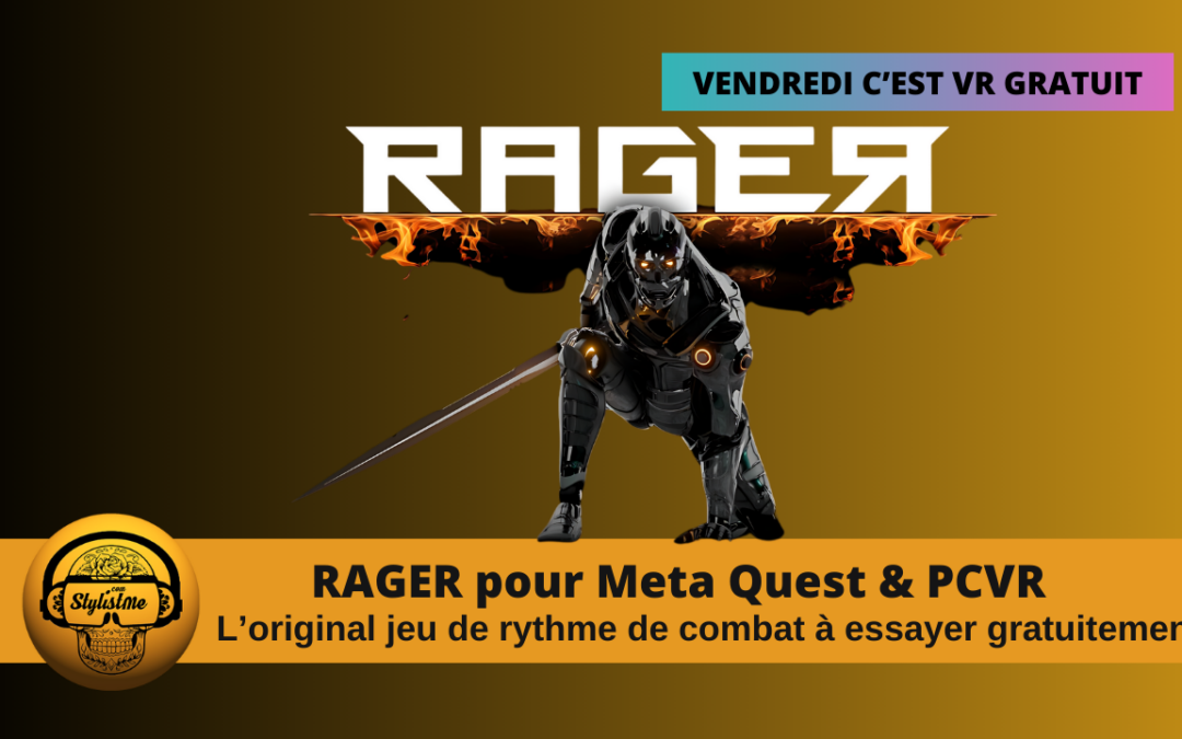 Rager VR : Le jeu de Rythme mode Combat en Réalité Virtuelle