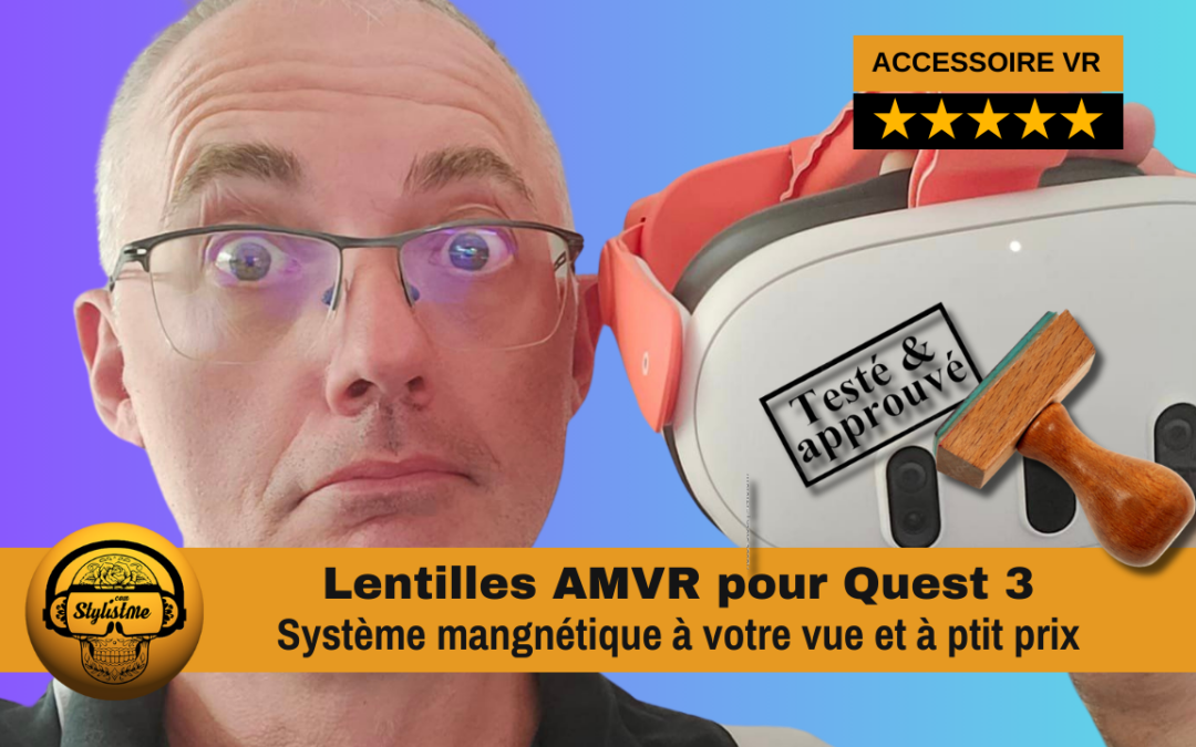 AMVR lentilles correctrices Quest 3 avec support magnétique