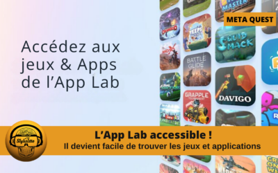 Nouvel accès à l’App Lab Quest sur le Meta Store (Horizon Store)