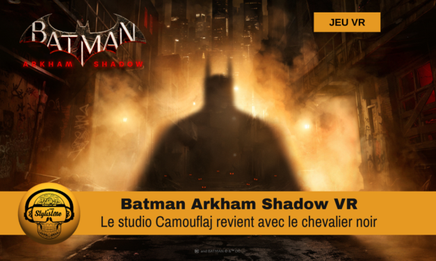 Batman Arkham Shadow VR annoncé par le studio Camouflaj