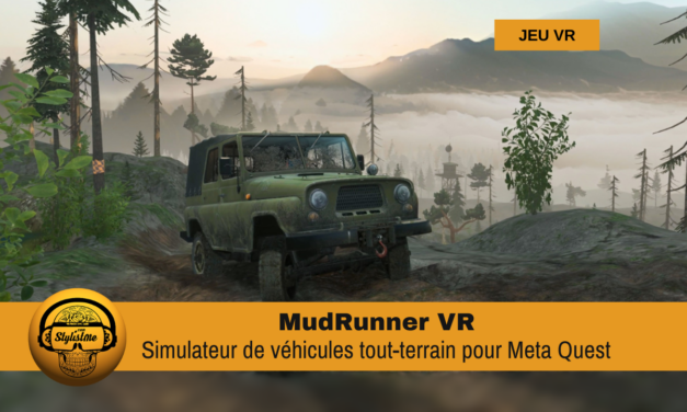 MudRunner VR : Simulateur de véhicules tout-terrain en VR