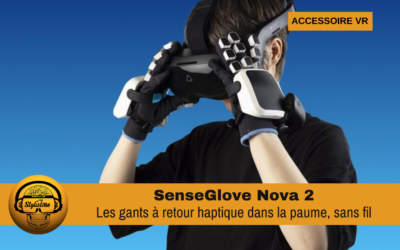 SenseGlove Nova 2 des gants à retours haptiques sans fil !