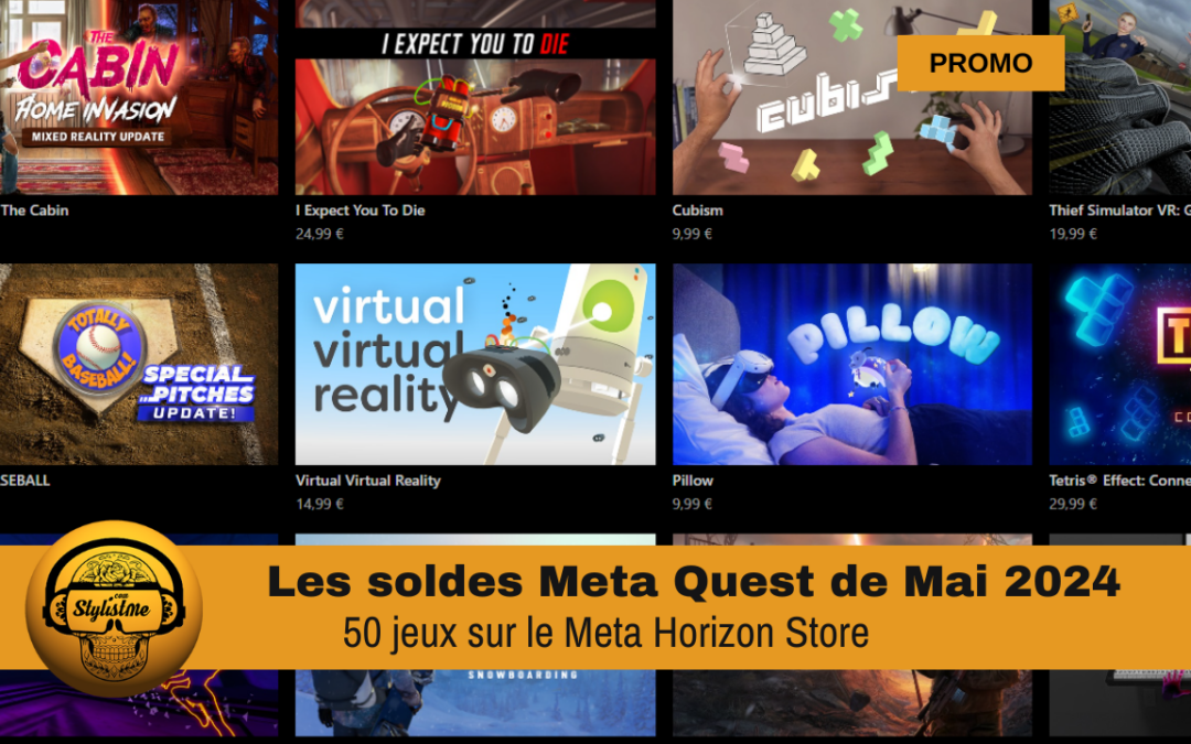 Soldes Meta Horizon Store une sélection de 50 jeux à -30% mai 2024