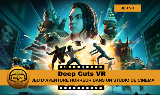 Deep Cuts découvrez une aventure VR dans l’univers du cinéma