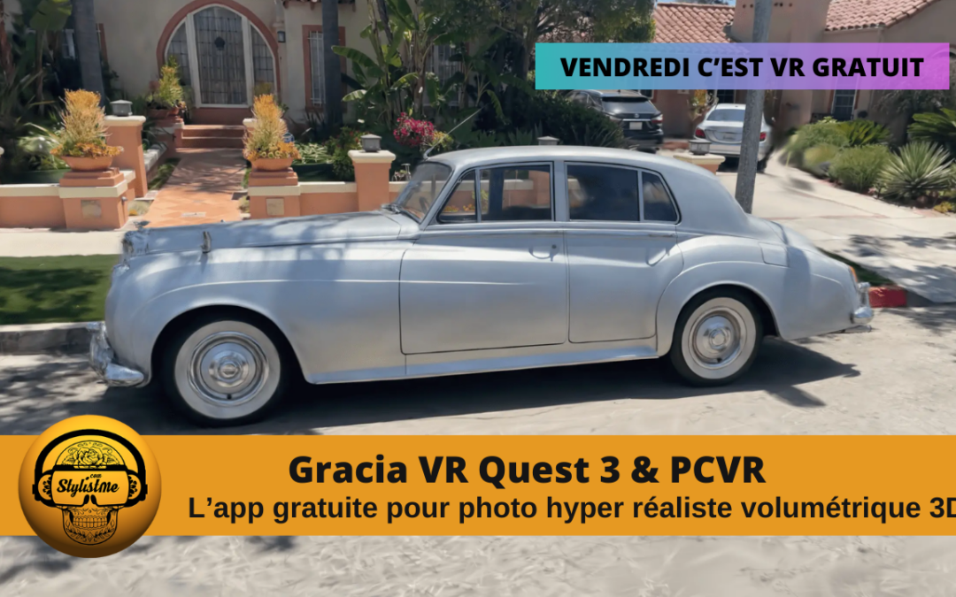 Gracia VR : L&rsquo;app gratuite photo volumétrique hyper réaliste pour Meta Quest 3