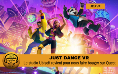 Just Dance VR d’Ubisoft : bougez en musique