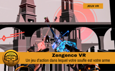 Zengence un jeu d’action pour gérer votre stress !