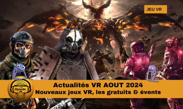 Actualités VR août 2024 : les nouveaux jeux VR, évènements et compétitions