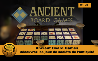 Ancient Board Games : plongée dans les jeux de société antiques