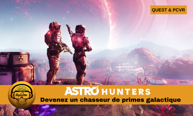 Astro Hunters VR devenez un chasseur de prime galactique en VR