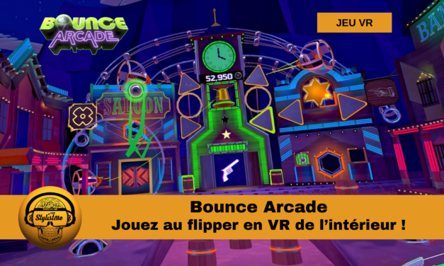 Bounce Arcade jouez au flipper en VR mais de l’intérieur (Meta Quest)