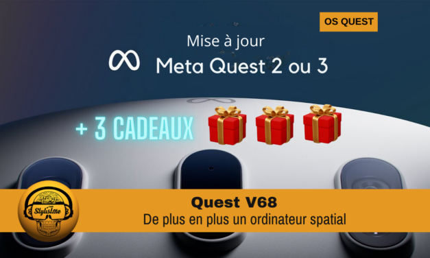 Quest V68 la mise à jour encore plus ordinateur spatial