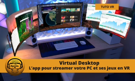 Virtual Desktop tuto pour Quest et autres casques VR avec les nouveautés 2024