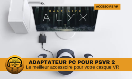 Adaptateur PC PSVR 2 : prix, unboxing, installation et avis