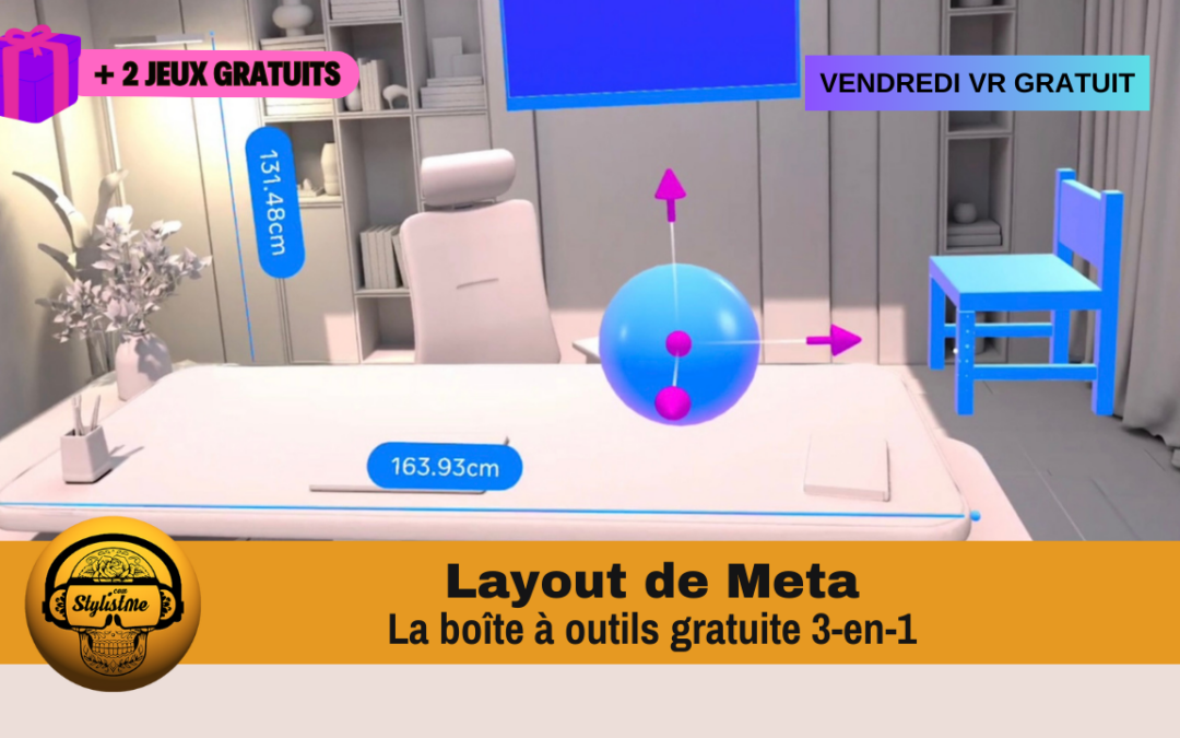 Layout VR la boîte à 3 outils gratuite en réalité mixte (Quest 3)