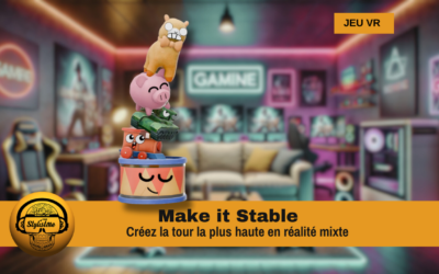 Make It Stable VR : construisez la plus haute tour (XR)