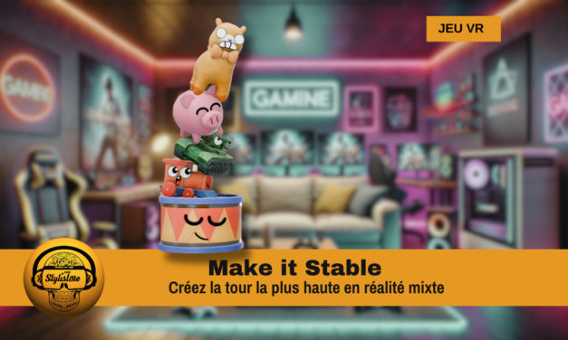 Make It Stable VR : construisez la plus haute tour (XR)