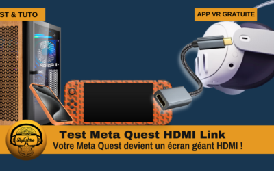 Meta Quest HDMI Link toutes vos sources HDMI dans votre Quest