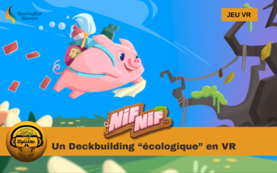 Nif Nif : jeu de Deckbuilding Roguelike en VR pour toute la famille