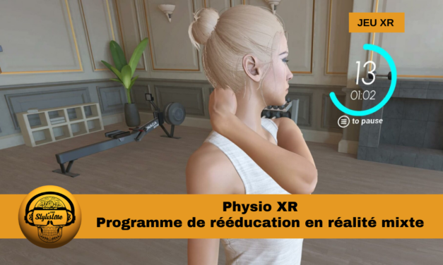 Physio XR : rééducation en réalité mixte pour le cou et les épaules