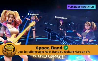Band Space un Rock Band ou Guitare Hero en réalité virtuelle