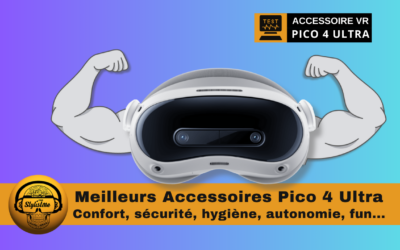 Accessoires Pico 4 Ultra : meilleurs, indispensables ou juste fun