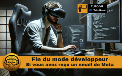 Fin du mode développeur Meta Quest (Meta Horizon)
