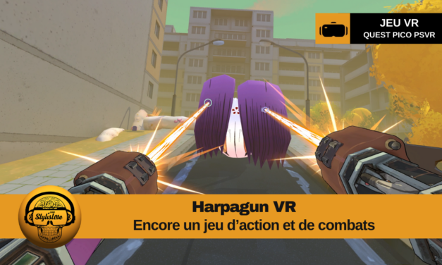 Harpagun, combats VR intenses et explosifs