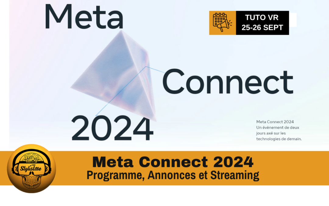 Meta Connect 2024 : Casques, lunettes, IA, avatars….