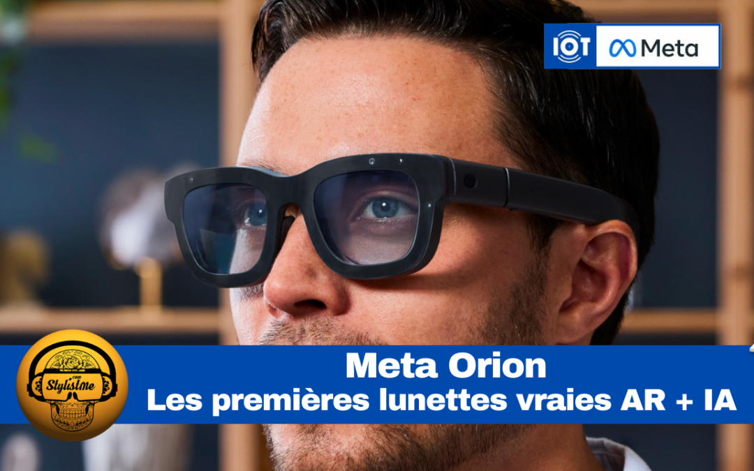 Meta Orion : les lunettes de réalité augemntée hallucinantes