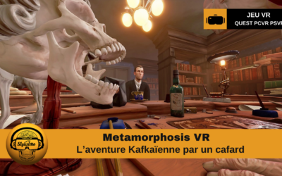 Metamorphosis VR : devenez un cafard dans cet univers kafkaïen !