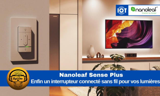 Nanoleaf Sense Plus : l’interrupteur sans fil pour votre éclairage connecté