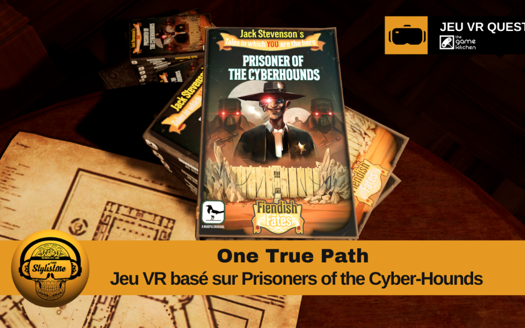 One True Path : aventure western post-apocalyptique en VR