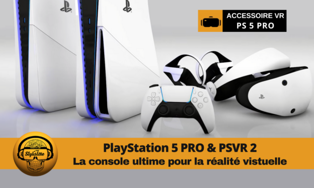 PS5 Pro le top des consoles de jeux qui booste aussi le PSVR 2