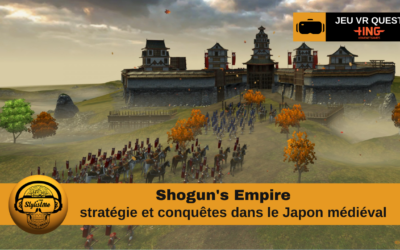 Shogun’s Empire : jeu de stratégie et conquêtes au cœur du Japon médiéval